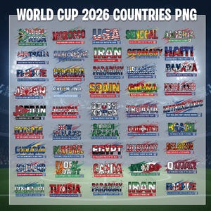 Könnte beinhalten: Eine Grafik mit den Flaggen und Namen der Länder, die an der Weltmeisterschaft 2026 teilnehmen. Der Name jedes Landes wird in einer einzigartigen Schriftart und Farbe mit Slogans angezeigt. Das Bild ist eine PNG-Datei.