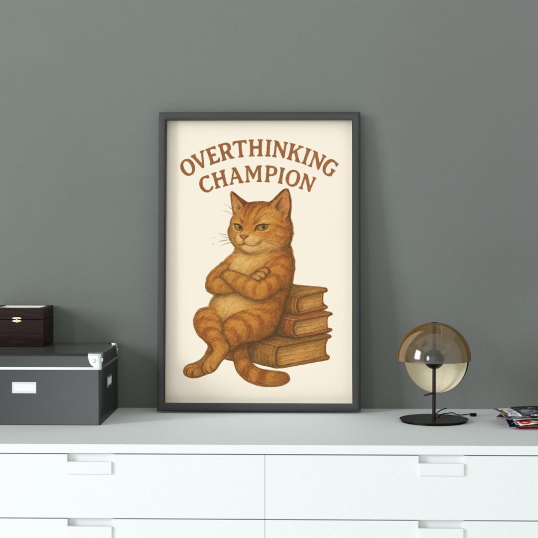 Overthinking Champion Cat Printable Wall Art | Funny Overthinker Decor ...