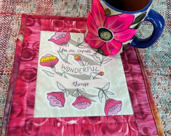 Patchwork “You are capable of Wonderful things” Floral Mug Rug: Quilted Kitchen Desk Decor (8 3/4 inches X 9 1/2 inches)