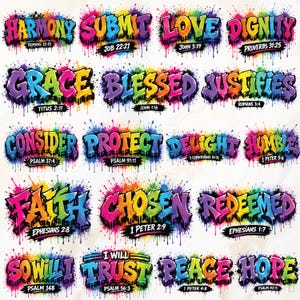 May include: A collection of digital stickers featuring graffiti-style text with vibrant rainbow paint splatters. Words include Harmony, Submit, Love, Dignity, Grace, Blessed, Justifies, Consider, Protect, Delight, Humble, Faith, Chosen, Redeemed, Sowill, Trust, Peace, and Hope, each paired with a specific Bible verse reference.