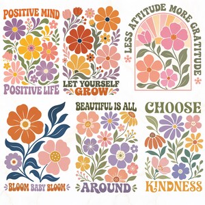 Pode incluir: Uma cole&ccedil;&atilde;o de seis designs gr&aacute;ficos retangulares com ilustra&ccedil;&otilde;es florais coloridas e textos inspiradores. As frases incluem Positive Mind Positive Life, Let Yourself Grow, Less Attitude More Gratitude, Bloom Baby Bloom, Beautiful Is All Around e Choose Kindness.