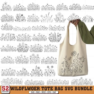 May include: A beige tote bag with a black floral design is held in the right hand. The image also shows 52 black and white wildflower designs. The text at the bottom reads "52 WILDFLWOER TOTE BAG SVG BUNDLE" and "SVG+PNG+JPEG+EPS+DXF".