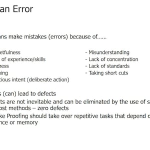 Puede incluir: Una diapositiva titulada "Error Humano" con viñetas que explican las causas de los errores humanos, incluyendo el olvido y la falta de experiencia. También enumera cómo los errores pueden llevar a defectos y la importancia de la prevención de errores.