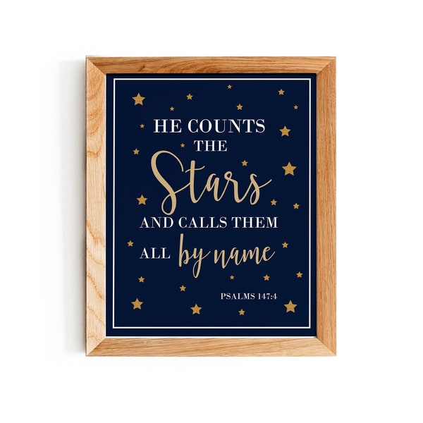 He counts the stars and calls them all by name Psalm 147:4,Bible Verse wall art,Christian wall art,twinkle little star decor,Star nursery