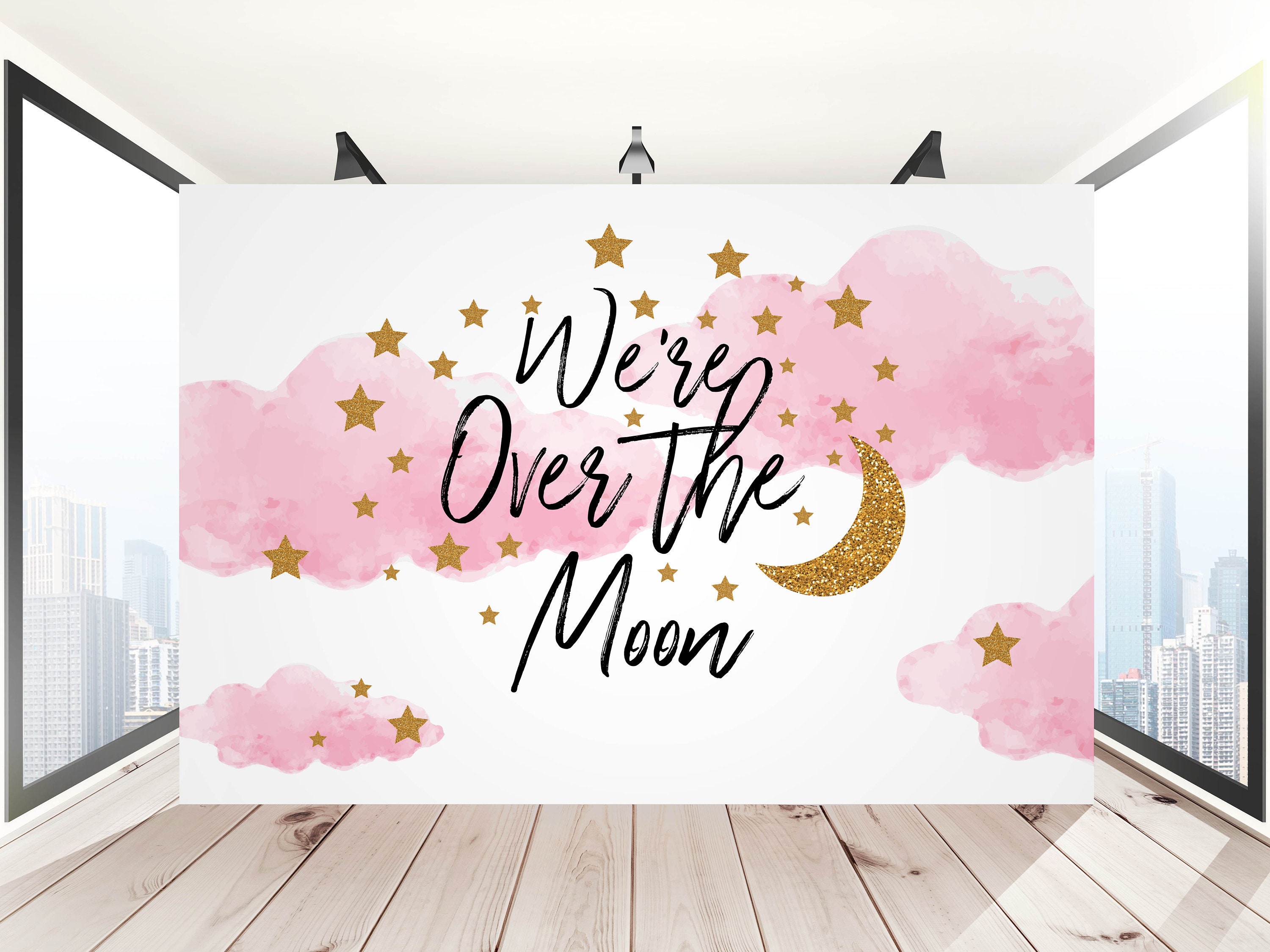 Over the Moon Baby Shower Backdrop, Over the Moon Birthday Backdrop, We