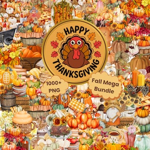Puede incluir: Un colorido paquete de arte digital con temática de Acción de Gracias. La imagen presenta un gran emblema circular con un pavo y las palabras "Happy Thanksgiving". Calabazas, calabacines y follaje otoñal rodean el emblema. También se ven las palabras "1000+ PNG" y "Fall Mega Bundle".