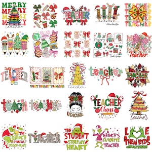 May include: A collection of twenty-five digital graphic designs featuring Christmas-themed illustrations for teachers. The images include pencils, trees, bows, Santa hats, and text such as Merry Teacher, Teacher Claus, and Grinch-related phrases.