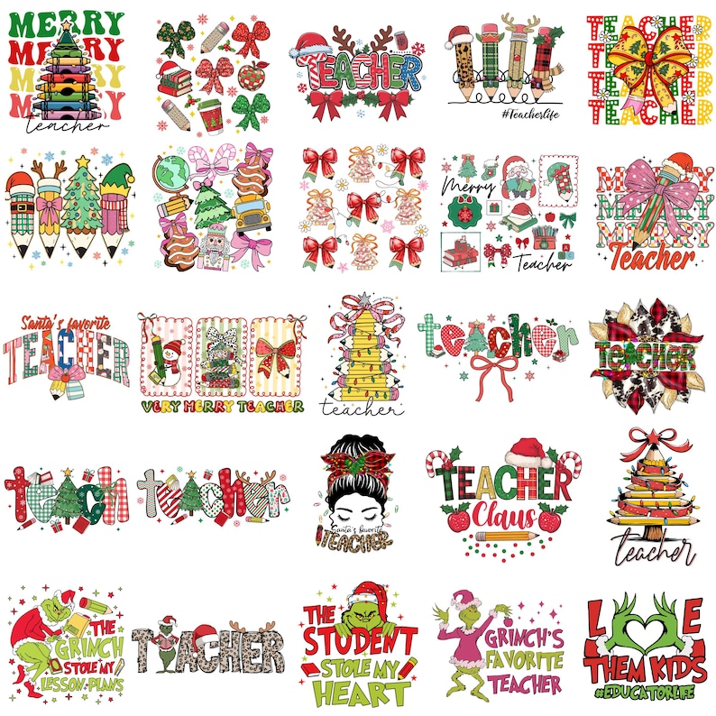 May include: A collection of twenty-five digital graphic designs featuring Christmas-themed illustrations for teachers. The images include pencils, trees, bows, Santa hats, and text such as Merry Teacher, Teacher Claus, and Grinch-related phrases.