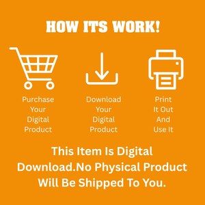K&ouml;nnte beinhalten: Eine orangefarbene Grafik mit wei&szlig;em Text und Symbolen, die einen digitalen Download-Prozess erkl&auml;rt. Der Text lautet: HOW ITS WORK! Purchase Your Digital Product, Download Your Digital Product, Print It Out And Use It. This Item Is Digital Download.No Physical Product Will Be Shipped To You.