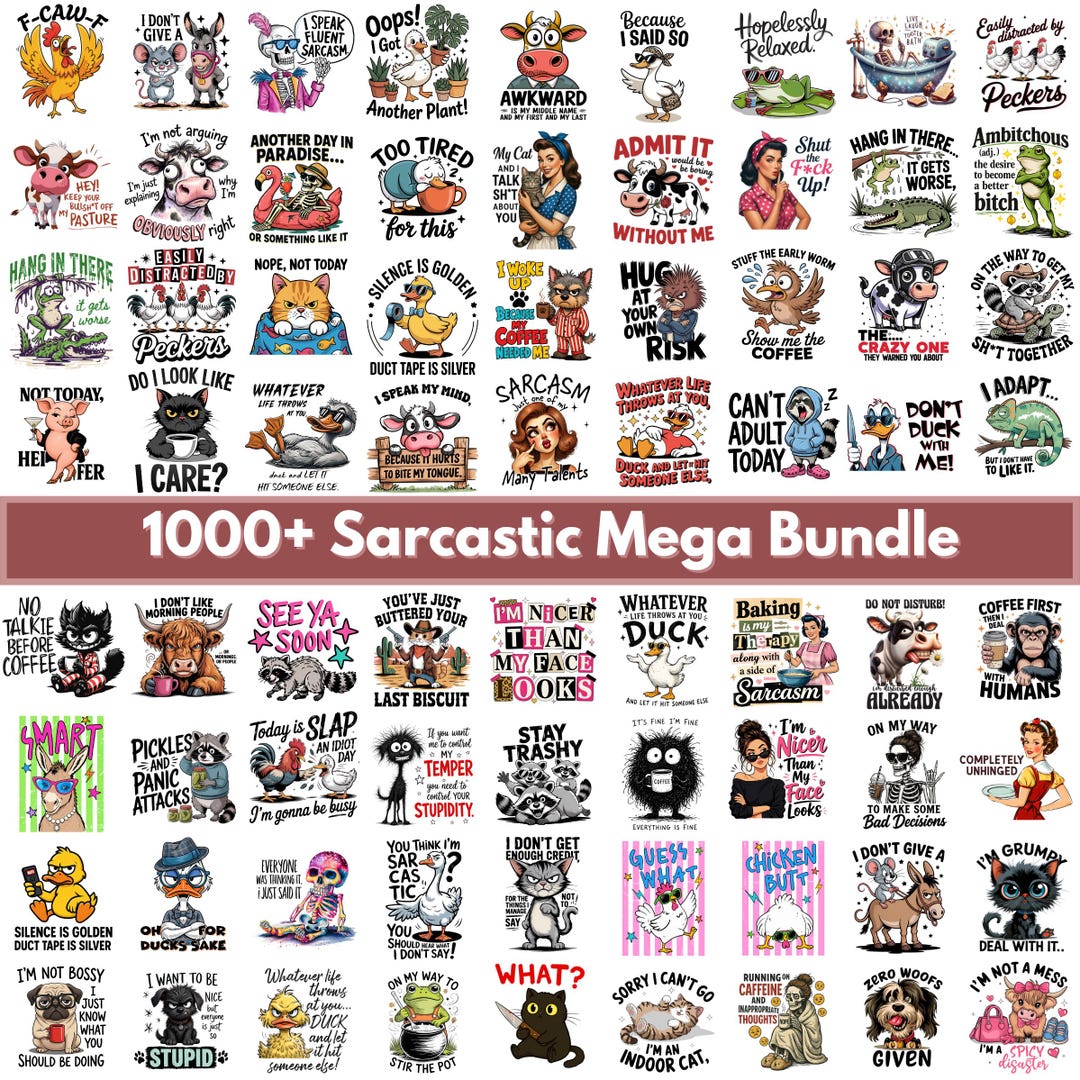 1000+ Sarcastic Png Bundle, Funny Sarcasm png, Sarcastic Quotes T shirt, Trendy Png, Adult