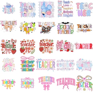 May include: A collection of twenty-five digital graphic designs featuring the word teacher in various fonts, colors, and patterns. Elements include bows, pencils, apples, strawberries, ghosts, bats, and flowers in a multi-colored, playful aesthetic.