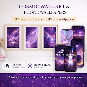 Pode incluir: A imagem mostra arte de parede e papéis de parede para iPhone com tema cósmico. Apresenta três cartazes emoldurados e seis iPhones com designs espaciais. O texto inclui "COSMIC WALL ART & IPHONE WALLPAPERS" e "3 Printable Posters + 6 iPhone Wallpapers."