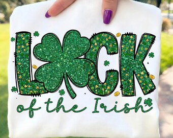 Luck of the Irish PNG Design, St Patrick’s Day Shamrock Glitter, Irish Quote PNG for Shirt, St Patricks PNG, Lucky Png, Sublimation,