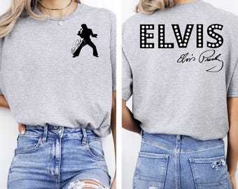 Elvis Presley Shirt, Elvis Fan Gift, Rock and Roll T Shirt, Vintage Music Tee, Concert Shirt, Front and Back Print Shirt, Unisex Tee