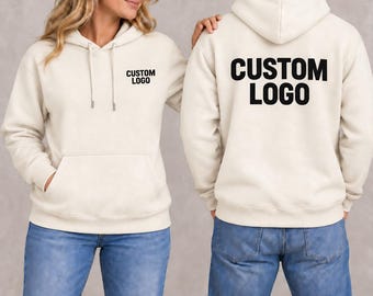 Custom Logo Hoodie, Your Business Logo Sweatshirt, Front and Back Printing, Company Team Uniform, Personalized Work Hoodie, Employee Gift