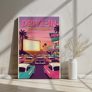 May include: A vintage-style poster depicts a drive-in movie theater scene. The artwork features classic cars, a large screen, palm trees, and the text "DRIVE-IN Movie Theater." The color palette includes pink, purple, and teal hues, evoking a retro aesthetic.
