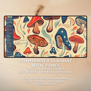 May include: Commander playmat with a whimsical mushroom design in shades of orange, blue, and beige. The playmat features zones for gameplay and is 23.6" x 13.8" (60 cm x 35 cm). The full art version is available.