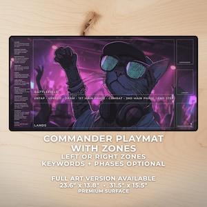 May include: Commander playmat with a cat wearing sunglasses and headphones, set against a purple and pink background. The mat features zones for gameplay and text that reads "Commander Playmat with Zones". The playmat measures 23.6" x 13.8" and 31.5" x 15.5".