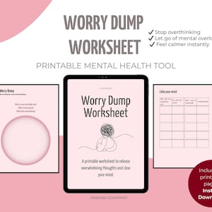 Può includere: Un prodotto digitale scaricabile, un "Worry Dump Worksheet" per la salute mentale. L'immagine mostra un tablet e due stampe con il titolo e le istruzioni del foglio di lavoro. Il design è in tonalità di rosa e grigio, con il testo "Stop overthinking" e "Feel calmer instantly."