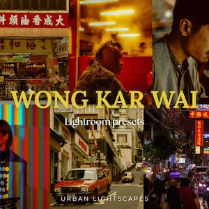May include: A collage of images featuring cityscapes, people, and neon signs. The text "WONG KAR WAI" is prominently displayed in gold lettering. Additional text includes "Lightroom presets" and "URBAN LIGHTSCAPES."