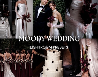 May include: A collection of wedding-themed images featuring a white satin gown, a three-tiered cake with cherries, a bridal party in dark red dresses, and a couple in formal attire. The text MOODY WEDDING LIGHTROOM PRESETS is centred.