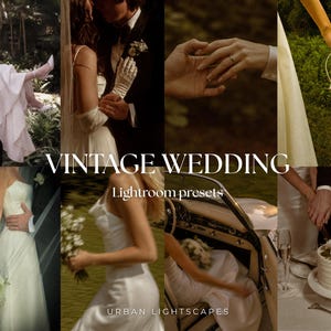Puede incluir: Una colección de fotografías de bodas que muestra un vestido blanco, un pastel de varios niveles, tacones blancos y ramos de flores. El texto VINTAGE WEDDING Lightroom presets URBAN LIGHTSCAPES está superpuesto en el centro del collage.