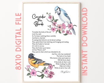 INSTANT DOWNLOAD Consider the Birds Art and Poem digital file, 8x10 vertical Christian Decor,  Matthew 26:6 Oriole and Bluebird Watercolor