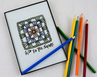 PDF "Hip to be Square" printable 5x7 Artwork by MoniqueRae includes PDF Yarn Humor Gift Tags too!