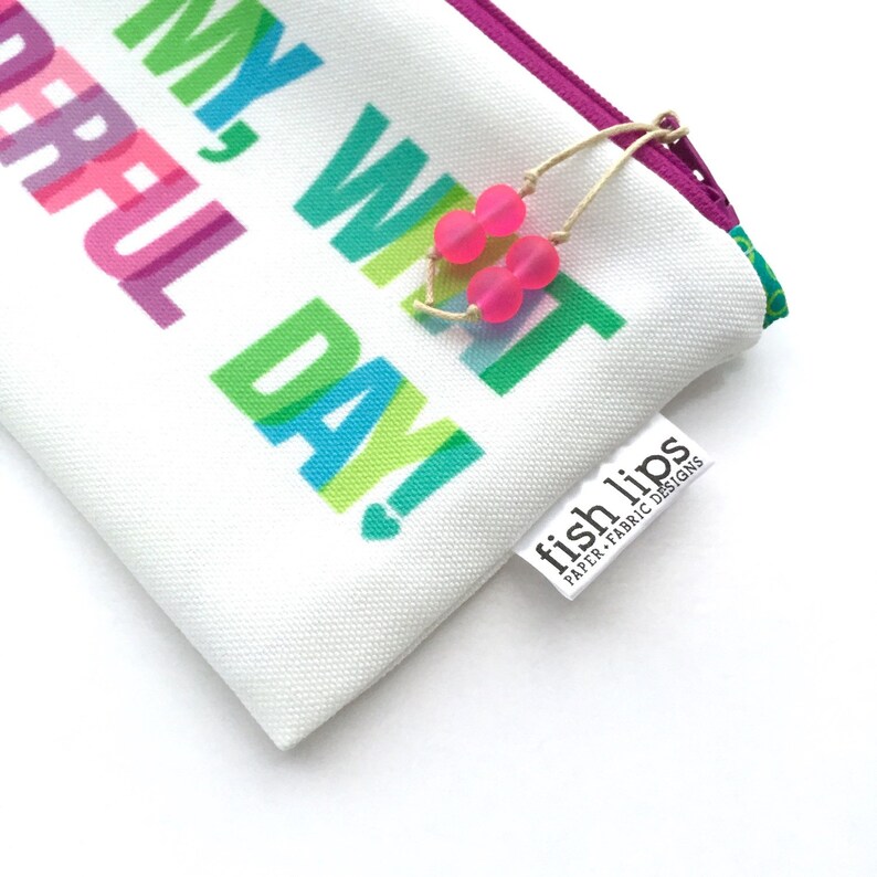 Handmade Holiday Stocking Stuffer Glass Bead Tassel Colorful Quote Recycled Canvas Zipper Pouch Typographic MakeUp Bag Wonderful Day