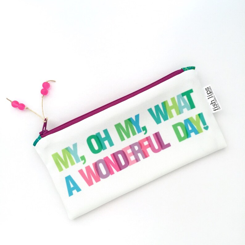 Handmade Holiday Stocking Stuffer Glass Bead Tassel Colorful Quote Recycled Canvas Zipper Pouch Typographic MakeUp Bag Wonderful Day