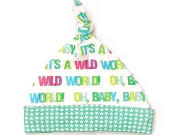 Wild World Organic Cotton Baby Hat, Colorful Unisex Newborn Beanie, Gender Neutral Top Knot Hat, Oh Baby Baby Lyrics Shower Gift, Typography