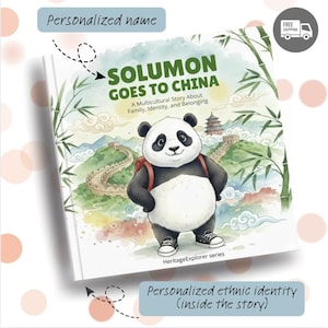 May include: A children's book titled "SOLUMON GOES TO CHINA" features a panda with a backpack in front of the Great Wall. The cover includes the text "A Multicultural Story About Family, Identity, and Belonging" and "HeritageExplorer series."