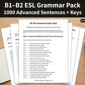 May include: A collection of white paper sheets with grammar exercises, a pen, a cup of coffee, and an open notebook are on a wooden surface. The papers are titled "B1-B2 ESL Grammar Pack" and "1000 Advanced Sentences + Keys."