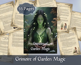 May include: A fantasy-themed book titled "Grimoire of Garden Magic" with 55 pages. The cover features a woman with long dark hair and a green dress, holding a glowing plant. Surrounding the book are several pages with decorative borders.