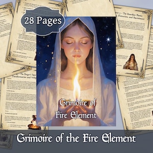 May include: A fantasy-themed grimoire with the title "Grimoire of Fire Element" and the text "28 Pages" on the cover. The cover art features a woman holding a flame. Several pages with text and illustrations surround the main book.