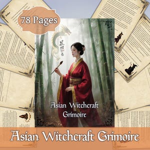 May include: A book cover titled "Asian Witchcraft Grimoire" showing a woman in a red kimono holding a brush. The cover is surrounded by pages with text and decorative borders. The book has 78 pages.
