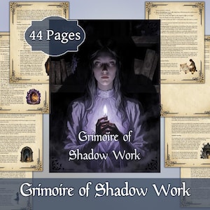 May include: A fantasy-themed book titled "Grimoire of Shadow Work" with 44 pages. The cover features a woman holding a candle. The pages have decorative borders and illustrations.