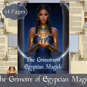 Pode incluir: Ilustração de uma mulher em um vestido azul segurando um ankh brilhante, com o texto "The Grimoire of Egyptian Magick". A imagem é cercada por páginas com texto e bordas decorativas, e o texto "54 Pages" é visível.