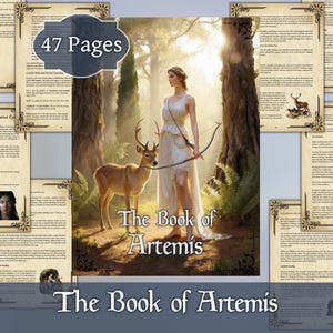May include: A book titled "The Book of Artemis" featuring an illustration of a woman with a bow and arrow, a deer, and forest scenery. The cover art is surrounded by pages of text. The book has 47 pages.