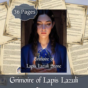 Puede incluir: Un libro titulado «Grimorio de Lapis Lazuli Stone» con 36 páginas, que presenta a una mujer sosteniendo una piedra azul brillante. Las páginas tienen bordes decorativos y texto. El título se muestra en una escritura elegante.