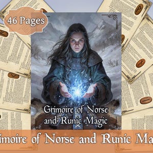 Może przedstawiać: Ilustracja osoby trzymającej świecącą kulę, otoczonej stronami z tekstem i runami. Obraz zatytułowany "Grimoire of Norse and Runic Magic" i wskazuje "46 stron". Grafika ma motyw fantasy z tłem ośnieżonych gór.