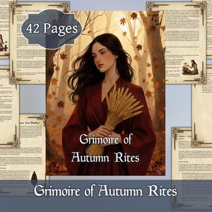 Peut inclure: Couverture de livre numérique pour "Grimoire of Autumn Rites" représentant une femme en robe bordeaux tenant du blé. L'illustration de la couverture est placée sur un fond de feuilles et d'arbres d'automne. Le livre compte 42 pages.