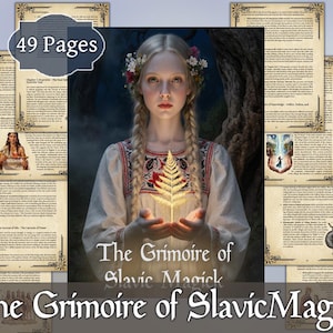 Op de afbeelding: Een digitaal grimoire met de titel "The Grimoire of Slavic Magick" met een vrouw die een gloeiende varen vasthoudt. De afbeelding bevat pagina's met tekst en illustraties, en de tekst "49 Pages".