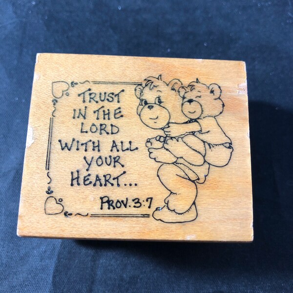 Trust in the Lord ... Proverbs 3:7 Rubber Stamps - Used- View all photos