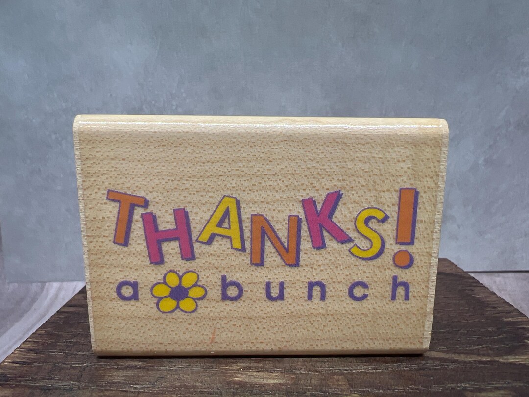 Thanks a Bunch USED Rubber Stamp View Photos Stampabilities - Etsy