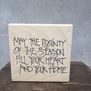 Que la abundancia de la temporada llene tu corazón y tu hogar. Sello de goma USADO Ver todas las fotos Print Works