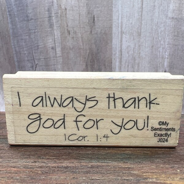 I always thank god for you Used Rubber stamp View All Photos