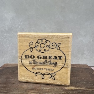 Doe geweldig in de kleine dingen, moeder Teresa USED Rubber Stamp Bekijk foto's