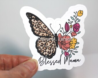 Blessed Mama Sticker, matte Waterproof stickers, 3" x 2.9", easy peel, mama, mother's day gift, Tumbler decoration, for her, for mom
