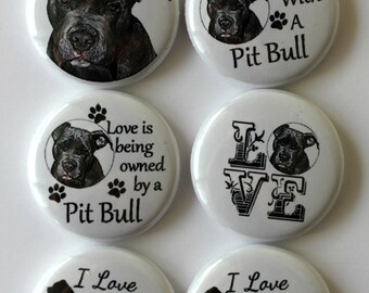I love my Pit bull Flair buttons,  card making, scrapbooking, Pins, badges, black & white, Flair, Pitbull, Illusions, Fun buttons, Fun Pins
